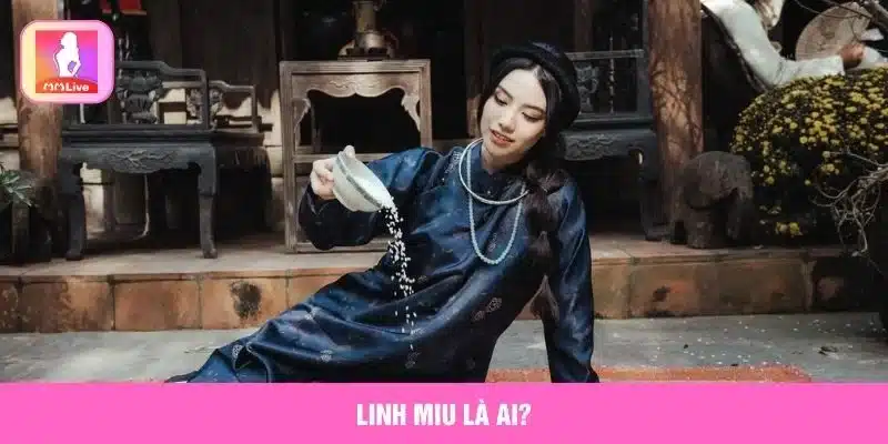 Linh Miu lộ clip là ai