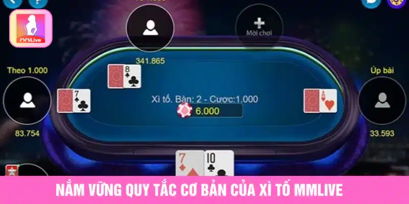 Xì tố MMlive cơ bản